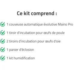 Couveuse + 1 Tiroir caille à poule + 2 Tiroirs oeufs oie - paon -dinde + 1 Panier d'éclosion + 1 Kit humidification