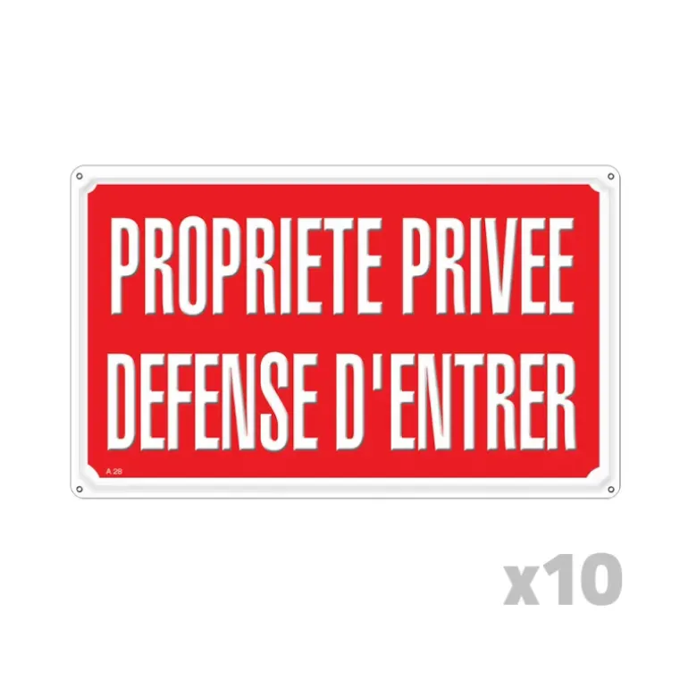 Lot de 10 Panneaux PROPRIETE PRIVEE DEFENSE D'ENTRER Akilux 35 x 25cm