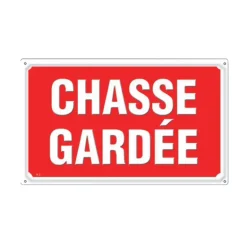 Panneau CHASSE GARDÉE Alu 30X20cm à l'unité